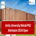 Amity University Mohali PhD Admission 2024 Open; Apply till Dec 30, 2023